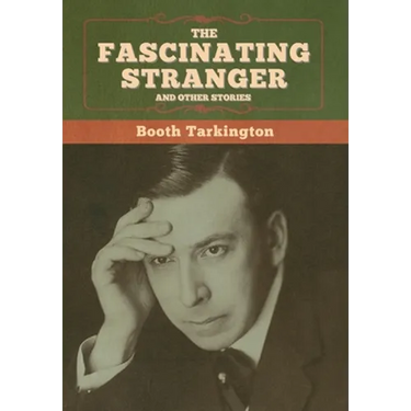 The Fascinating Stranger and Other Stories