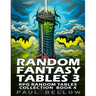 Random Fantasy Tables 3: Fantasy Role-Playing Ideas for Game Masters