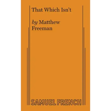 That Which Isn't