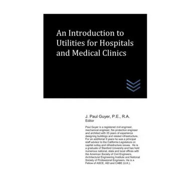 An Introduction to Utilities for Hospitals and Medical Clinics