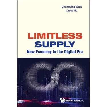 Limitless Supply: New Economy in the Digital Era