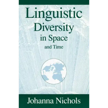 Linguistic Diversity in Space and Time