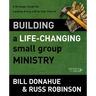 Building a Life-Changing Small Group Ministry Softcover