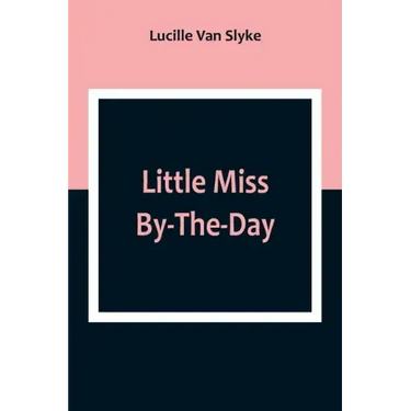 Little Miss By-The-Day