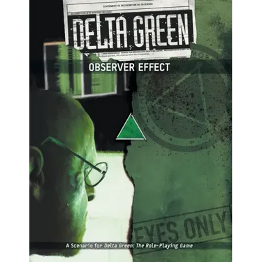 Delta Green: Observer Effect