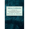 Wealthwarn: A Study of Socioeconomic Conflict in Hebrew Prophecy