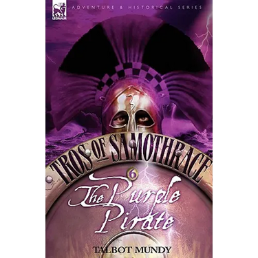 Tros of Samothrace 6: The Purple Pirate