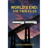 World's End: The Twin Files