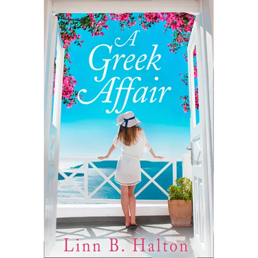 A Greek Affair: The perfect summer beach read set in gorgeous Greece