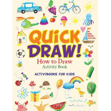 Quick Draw: How to Draw Activity Book