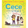 Cece Loves Science and Adventure