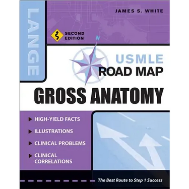 USMLE Road Map Gross Anatomy, Second Edition
