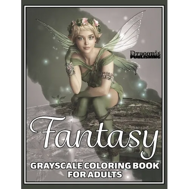 Fantasy Grayscale Coloring Book for Adults: 32 Single-Sided Designs Perfect for Stress Relief and Relaxation