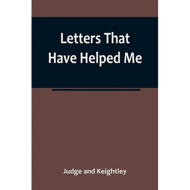 Letters That Have Helped Me