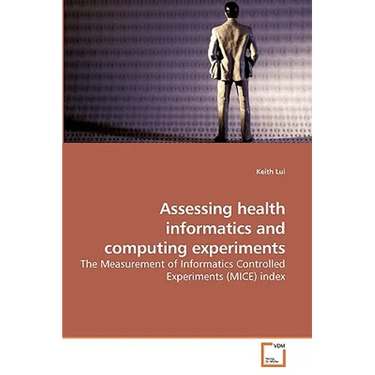 Assessing health informatics and computing experiments