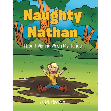 Naughty Nathan: I Don't Wanna Wash My Hands