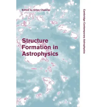 Structure Formation in Astrophysics