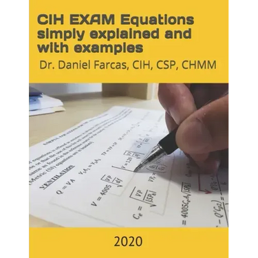 CIH EXAM Equations simply explained and with examples
