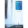 Prayer With No Intermission: 40 Days to Unceasing Prayer