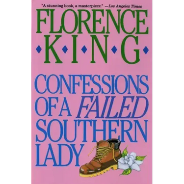 Confessions of a Failed Southern Lady