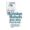 Russian Rebels, 1600-1800
