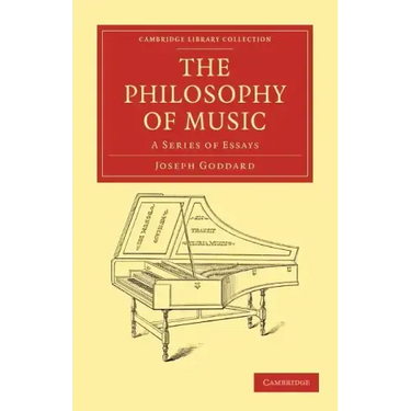 The Philosophy of Music: A Series of Essays