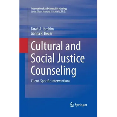 Cultural and Social Justice Counseling: Client-Specific Interventions