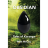 Obsidian: Tales of Karanga