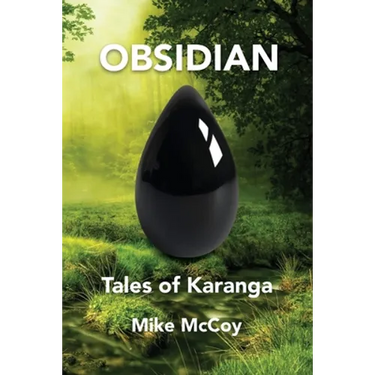 Obsidian: Tales of Karanga