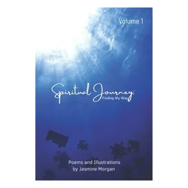 Spiritual Journey: Finding My Way Volume 1