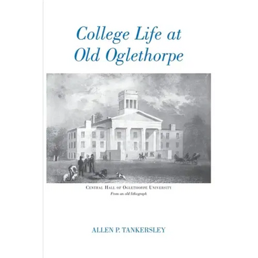 College Life at Old Oglethorpe