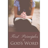 First Principles of God's Word