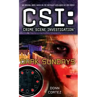 Csi: Crime Scene Investigation: Dark Sundays