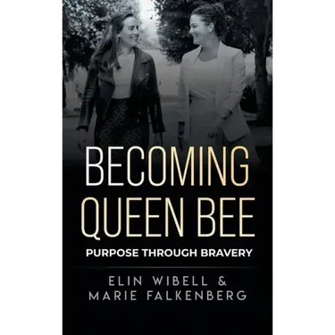 Becoming Queen Bee: Purpose Through Bravery