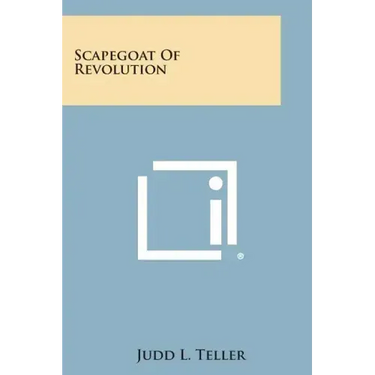 Scapegoat of Revolution