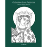 Orthodox Icon Patterns: Patron Saints Book 2