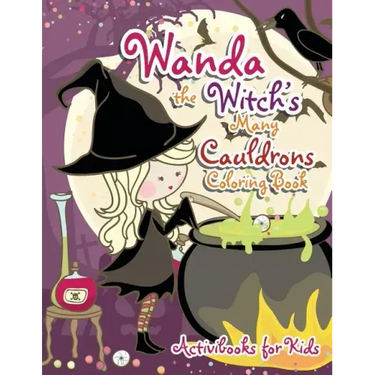 Wanda the Witch's Many Cauldrons Coloring Book