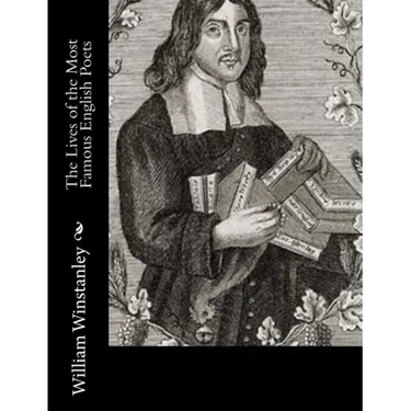The Lives of the Most Famous English Poets
