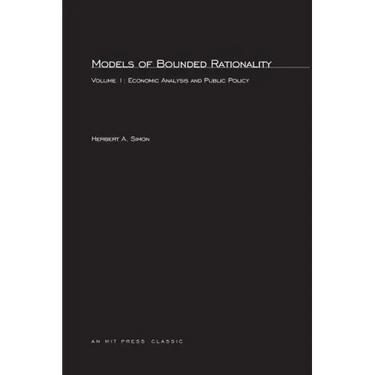 Models of Bounded Rationality, Volume 1: Economic Analysis and Public Policy