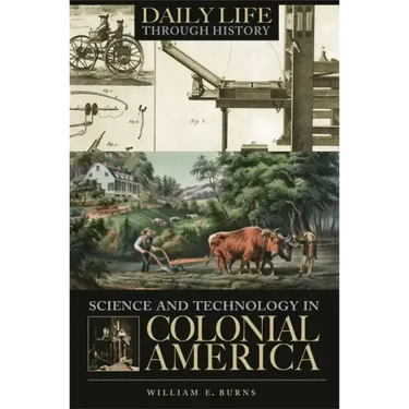 Science and Technology in Colonial America