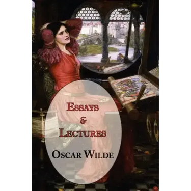 Oscar Wilde's Essays and Lectures