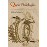 Queer Philologies: Sex, Language, and Affect in Shakespeare's Time