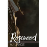 Rosewood: A M/M Beauty and the Beast Retelling (Paranormal Gay Romance)