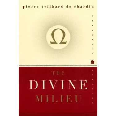 The Divine Milieu