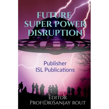 Future Super Power Disruption