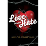 Love verses Hate