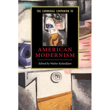 The Cambridge Companion to American Modernism