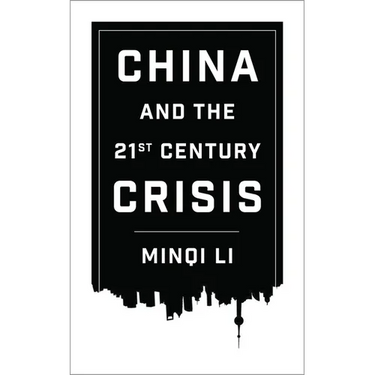 China and the Twenty-First-Century Crisis
