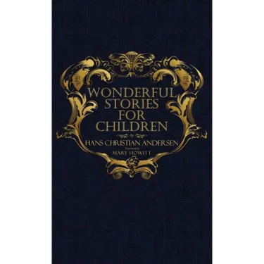 Wonderful Stories for Children: With Original 1846 Illustrations