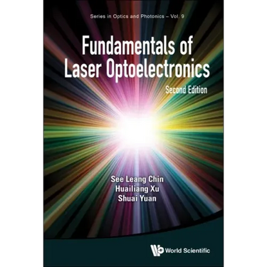 Fundamentals of Laser Optoelectronics (Second Edition)